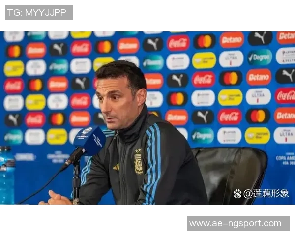 斯卡洛尼透露不让梅西出场是为了保护他希望他能在下场比赛中复出